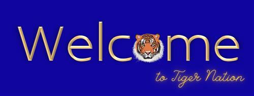 Welcome to Tiger Nation